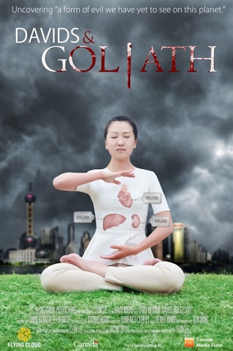 Filmin posteri. Çin’de Falun Gong uygulayıcılarından zorla organ alımı ile ilgili film “Davids and Goliath” Kanada’da 9. Hamilton Film Festivalinde en iyi belgesel ödülünü kazandı. (Epoch Times)